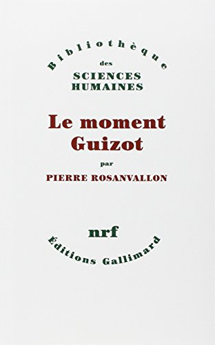 Le Moment Guizot