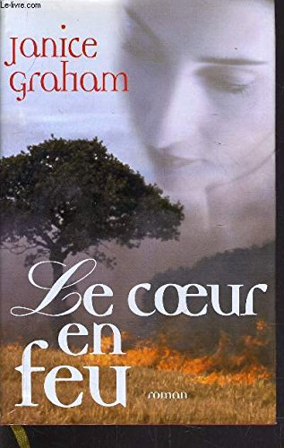 le coeur en feu