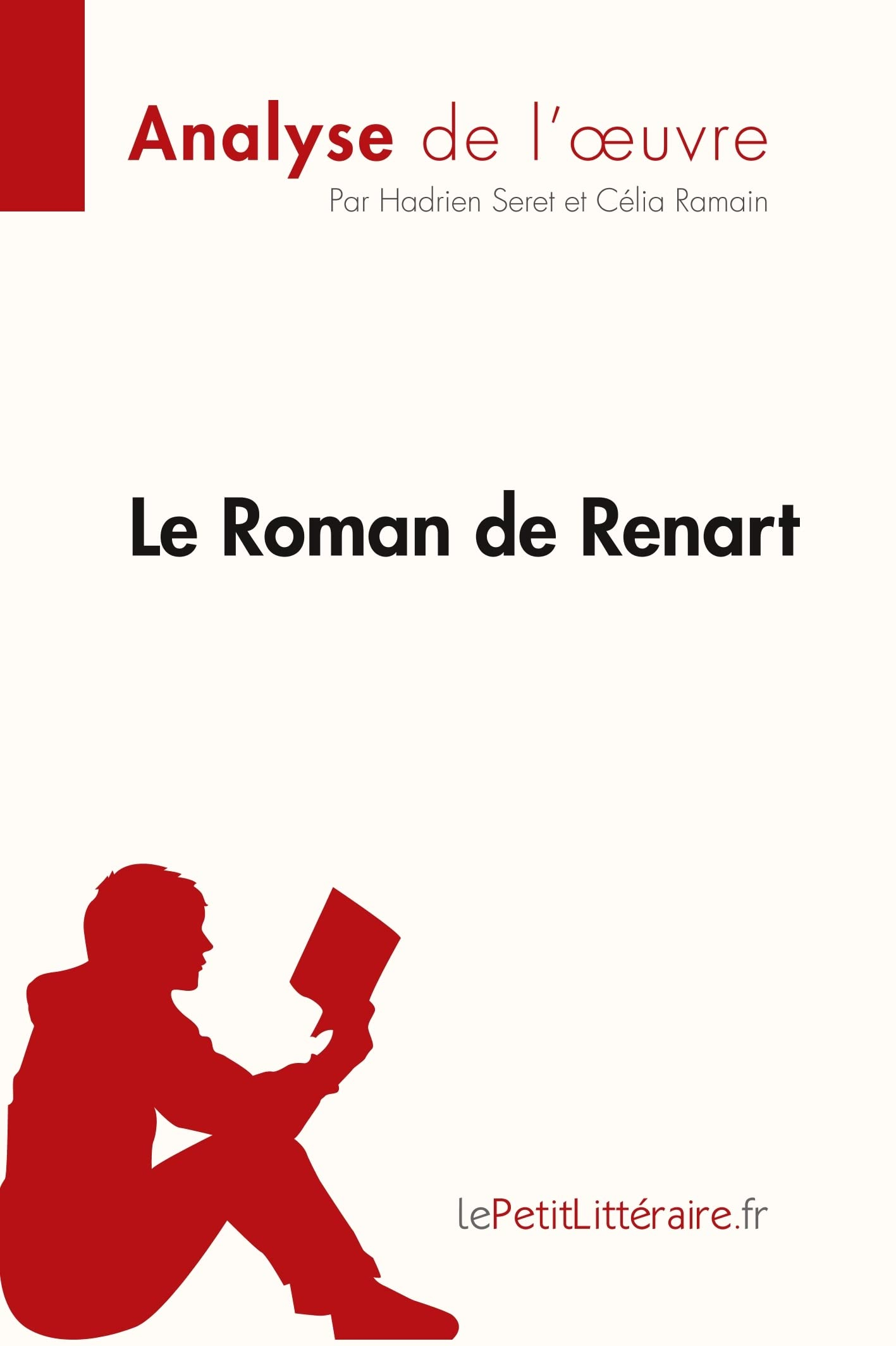 Le Roman de Renart (Analyse de l'oeuvre) : Analyse complète et résumé détaillé de l'oeuvre