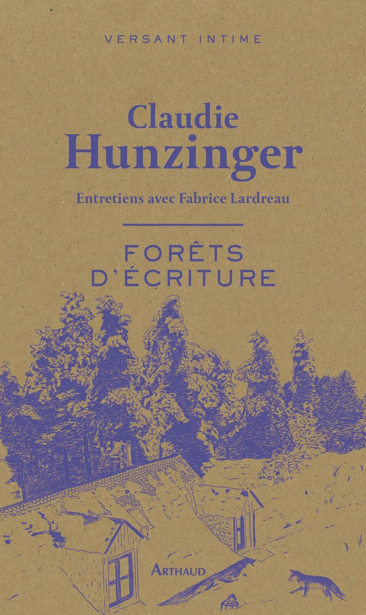 Forêts d'écriture : entretiens avec Fabrice Lardreau