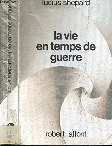 La Vie en temps de guerre