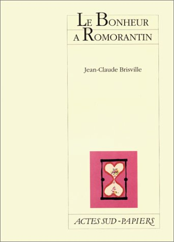 Le bonheur à Romorantin