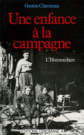 Une enfance à la campagne : L'Hommedaire