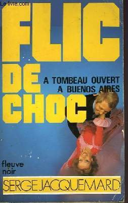 A tombeau ouvert à Buenos Aires