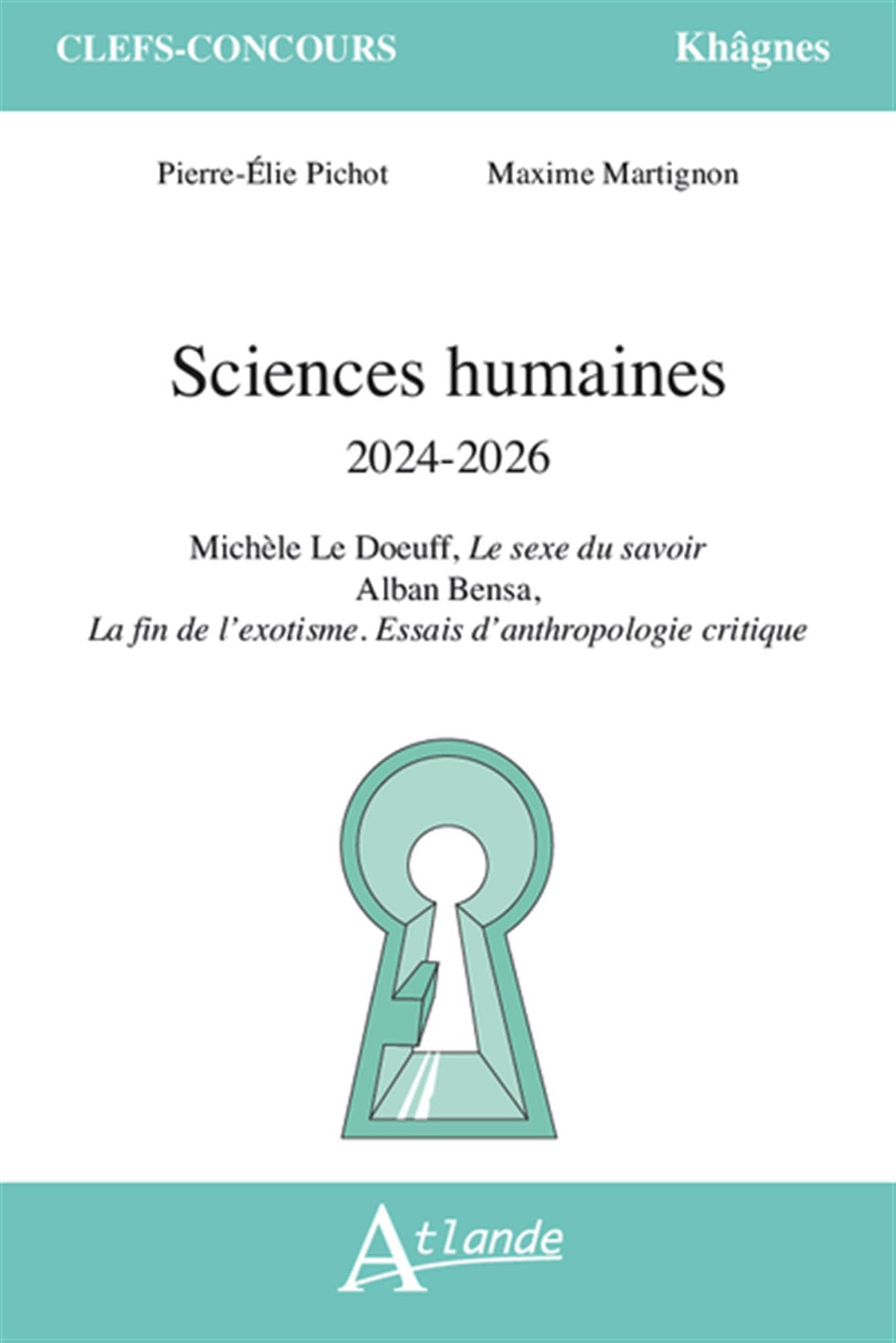 Sciences humaines 2024-2026 : Michèle Le Doeuff, Le sexe du savoir ; Alban Bensa, La fin de l'exotis
