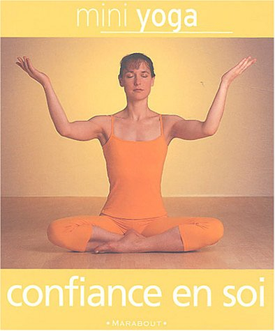 Mini yoga confiance en soi