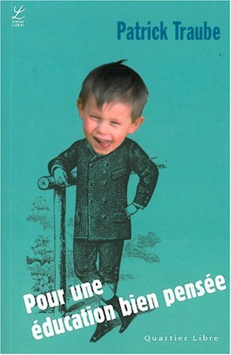 Pour une éducation bien pensée