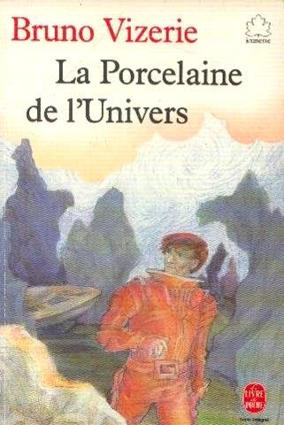 La Porcelaine de l'univers