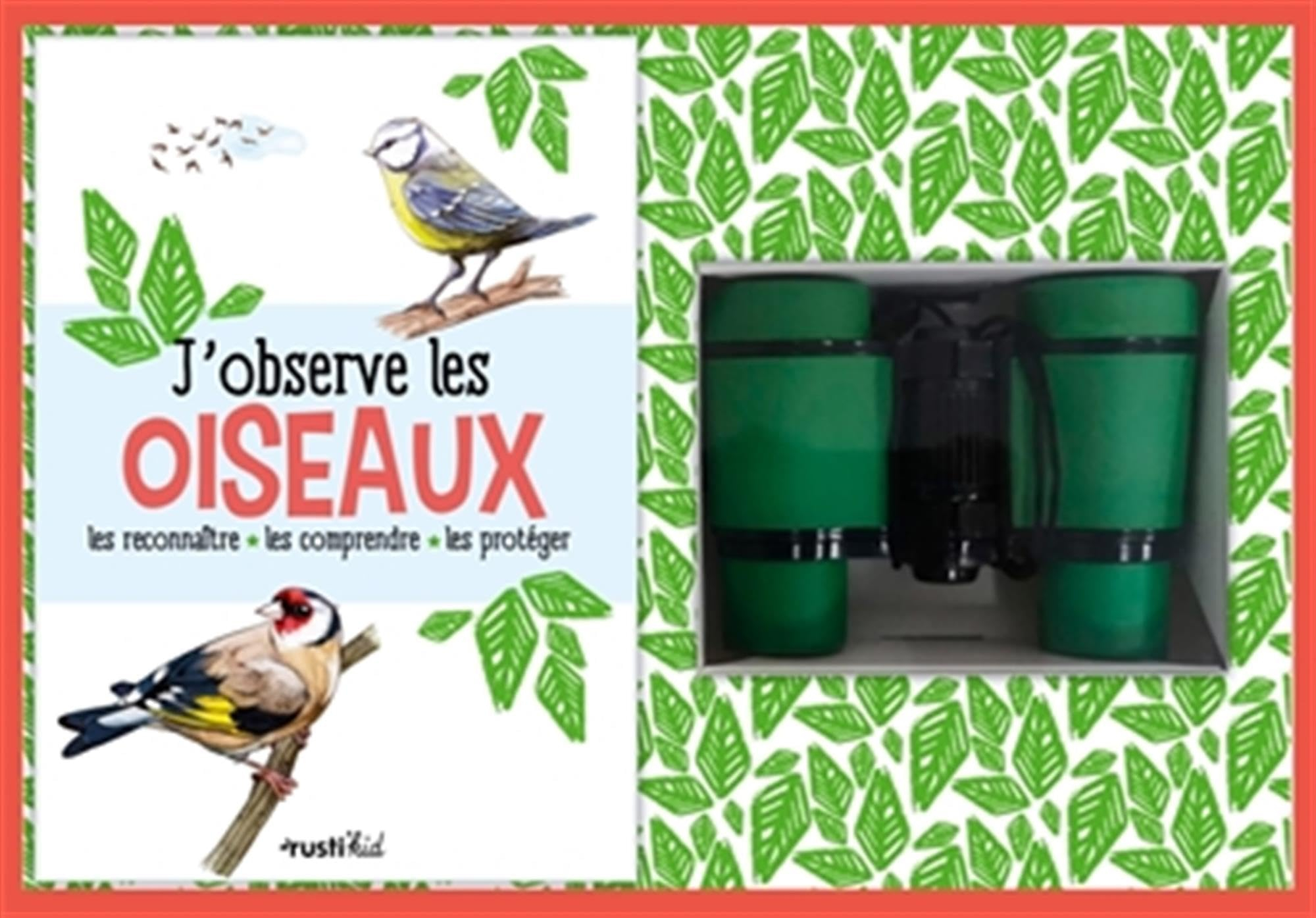 J'observe les oiseaux : les reconnaître, les comprendre, les protéger