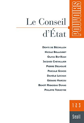 Pouvoirs, n° 123. Le conseil d'Etat