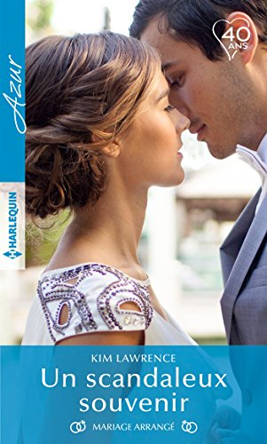 Un scandaleux souvenir : mariage arrangé