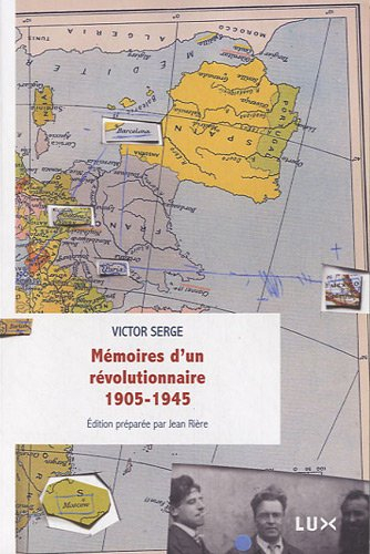 Mémoires d'un révolutionnaire, 1905-1945