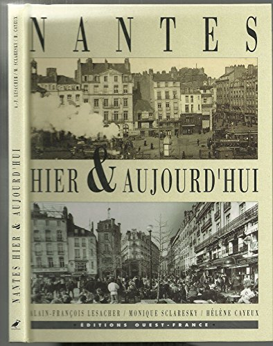 nantes hier & aujourd'hui