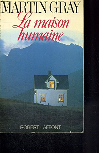 La Maison humaine