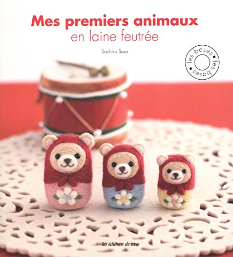 Mes premiers animaux en laine feutrée
