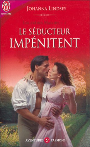 Les frères Malory. Vol. 1. Le séducteur impénitent