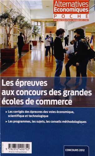 Alternatives économiques poche, hors série, n° 58 bis. Les épreuves aux concours des grandes écoles 