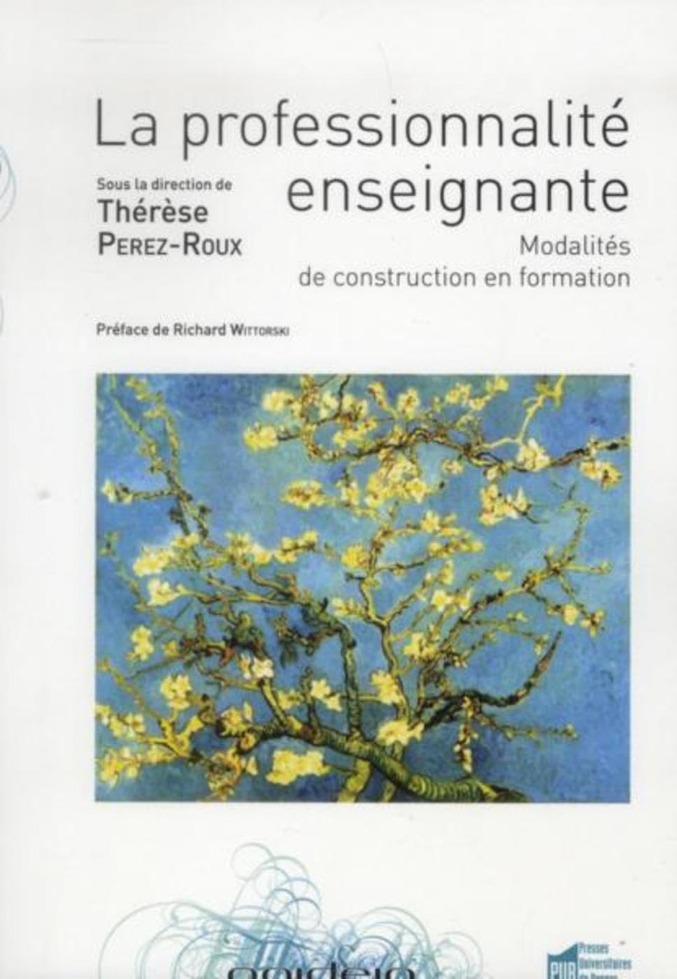 La professionnalité enseignante : modalités de construction en formation