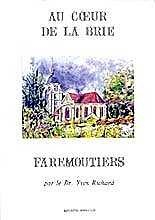 Faremoutiers, au coeur de la Brie