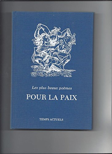 Les Plus beaux poèmes pour la paix