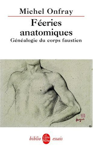 Fééries anatomiques : généalogie du corps faustien