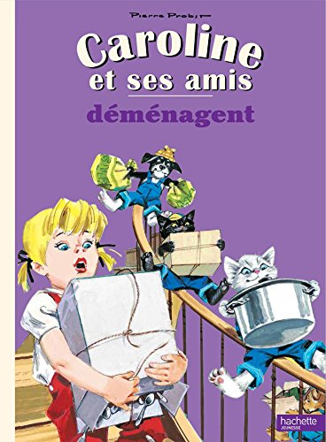 Caroline et ses amis. Caroline et ses amis déménagent