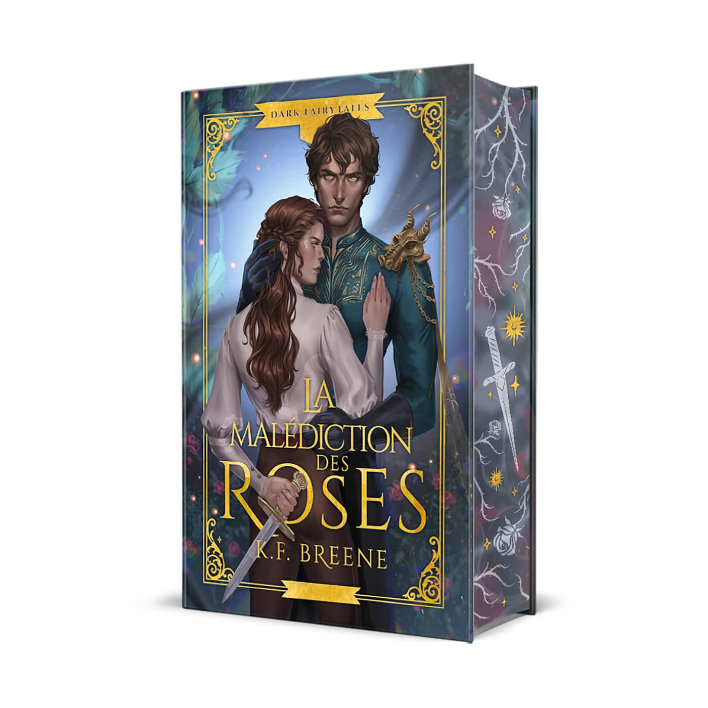 La malédiction des roses : Dark Farytales 1 (Edition Relié)