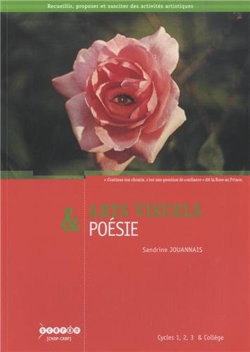 Arts visuels & poésie : cycles 1, 2, 3 & collège
