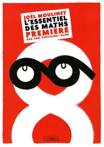 L'essentiel des maths, première : bac pro tertiaire : blog