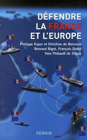 Défendre la France et l'Europe