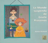 Le monde suspendu de Gisèle Prassinos