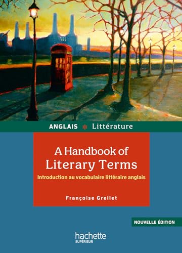A handbook of literary terms : introduction au vocabulaire littéraire anglais
