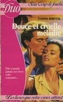 douce et cruelle mélodie (duo)