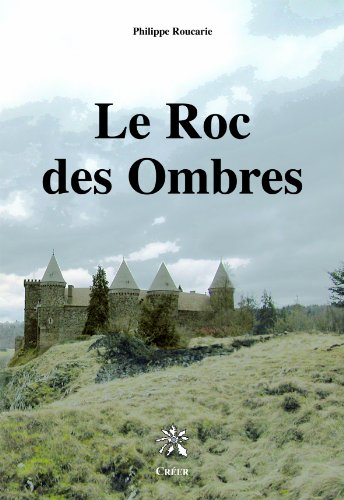 Le roc des ombres