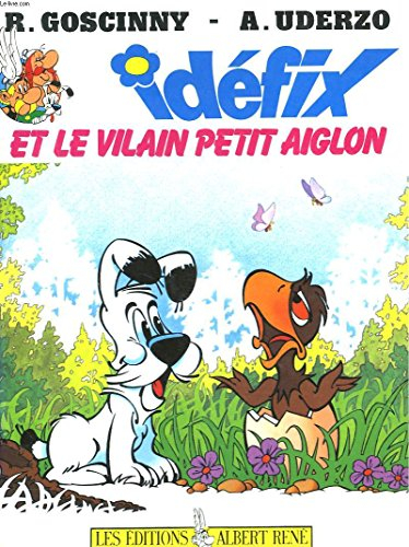 Idéfix et le vilain petit aiglon
