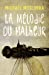 La mélodie du malheur
