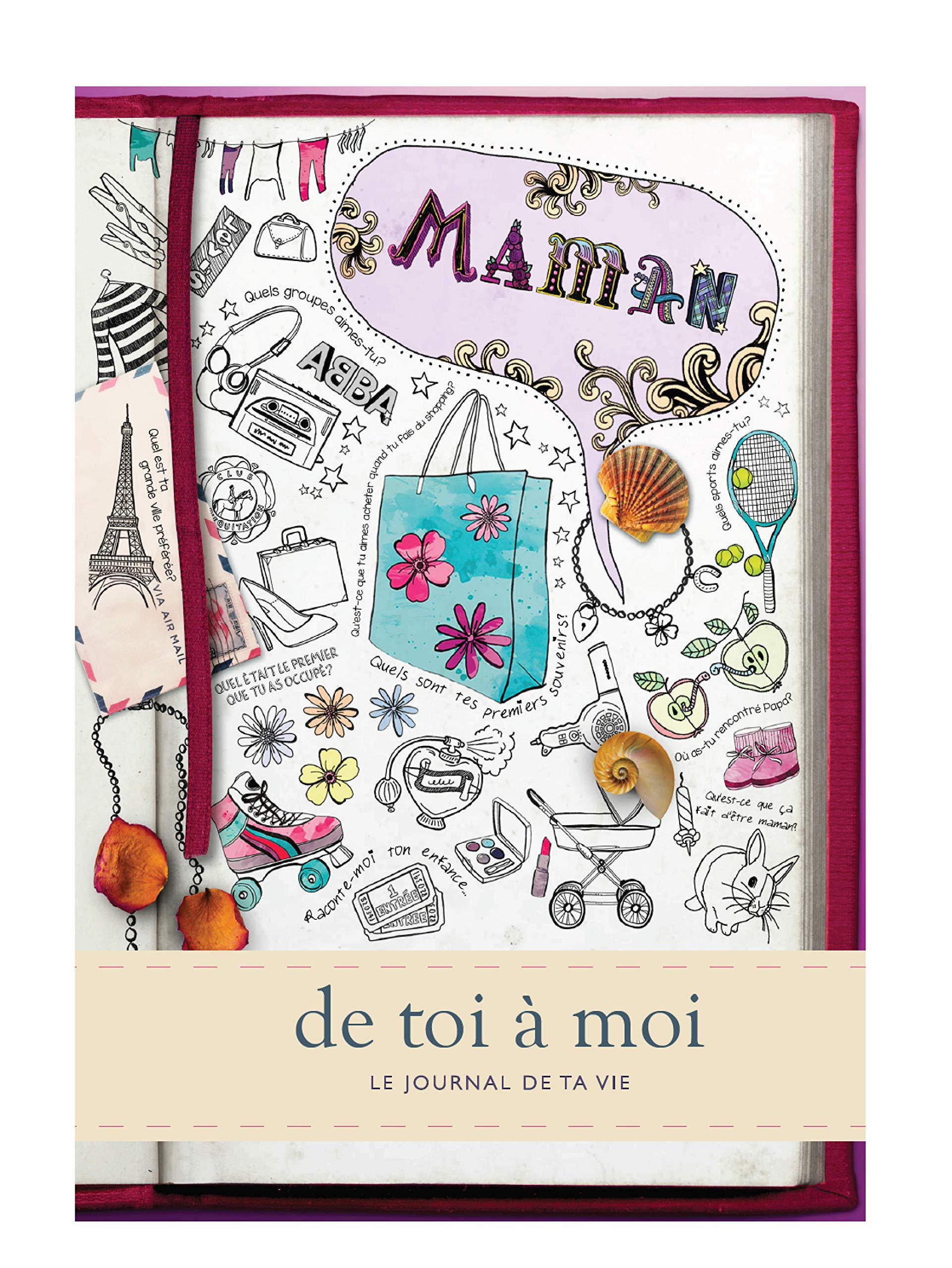 Editions de la Sarriette Maman - de toi à moi. Relié. Journal mémoire pour conserver tous les souven