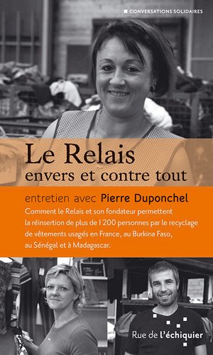 Le Relais envers et contre tout : entretien avec Pierre Duponchel