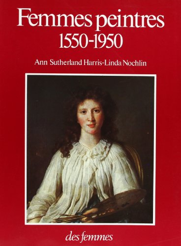 Femmes peintres : 1550-1950