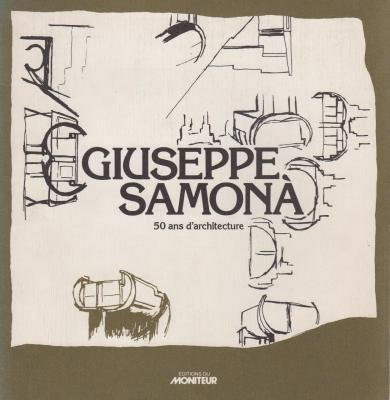 giuseppe samonà : cinquante ans d'architecture