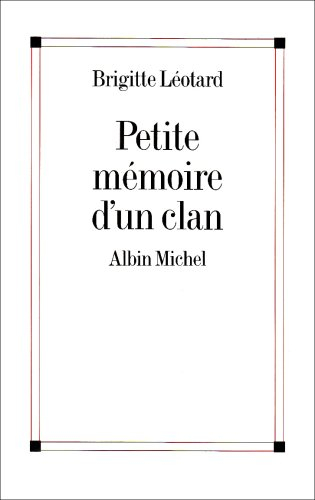 Petite mémoire d'un clan
