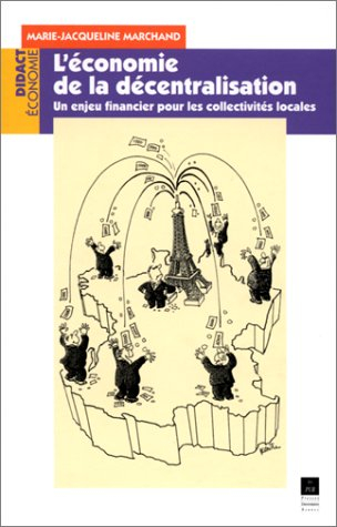 L'économie de la décentralisation : un enjeu financier pour les collectivités locales