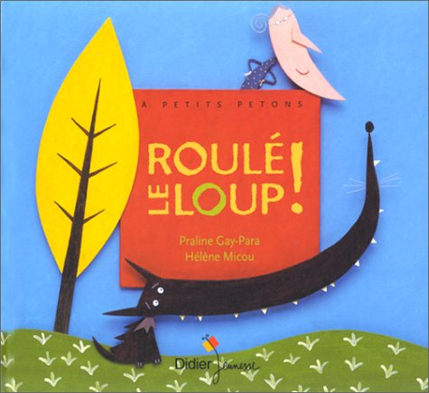 Roulé le loup !