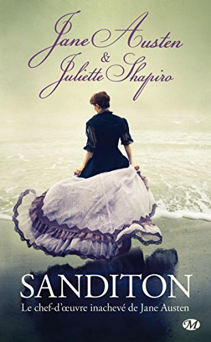 Sanditon : le chef-d'oeuvre inachevé de Jane Austen