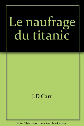 Le Naufrage du Titanic