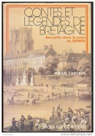 contes et legendes de bretagne : nouvelles dans le pays de rennes