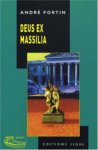 Deus ex Massilia