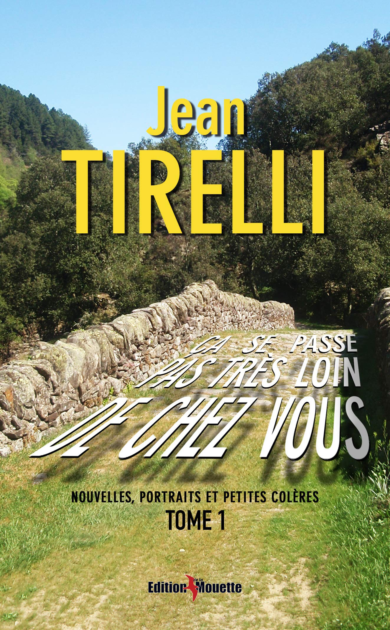 ça se passe pas très loin de chez vous (Tome 1)