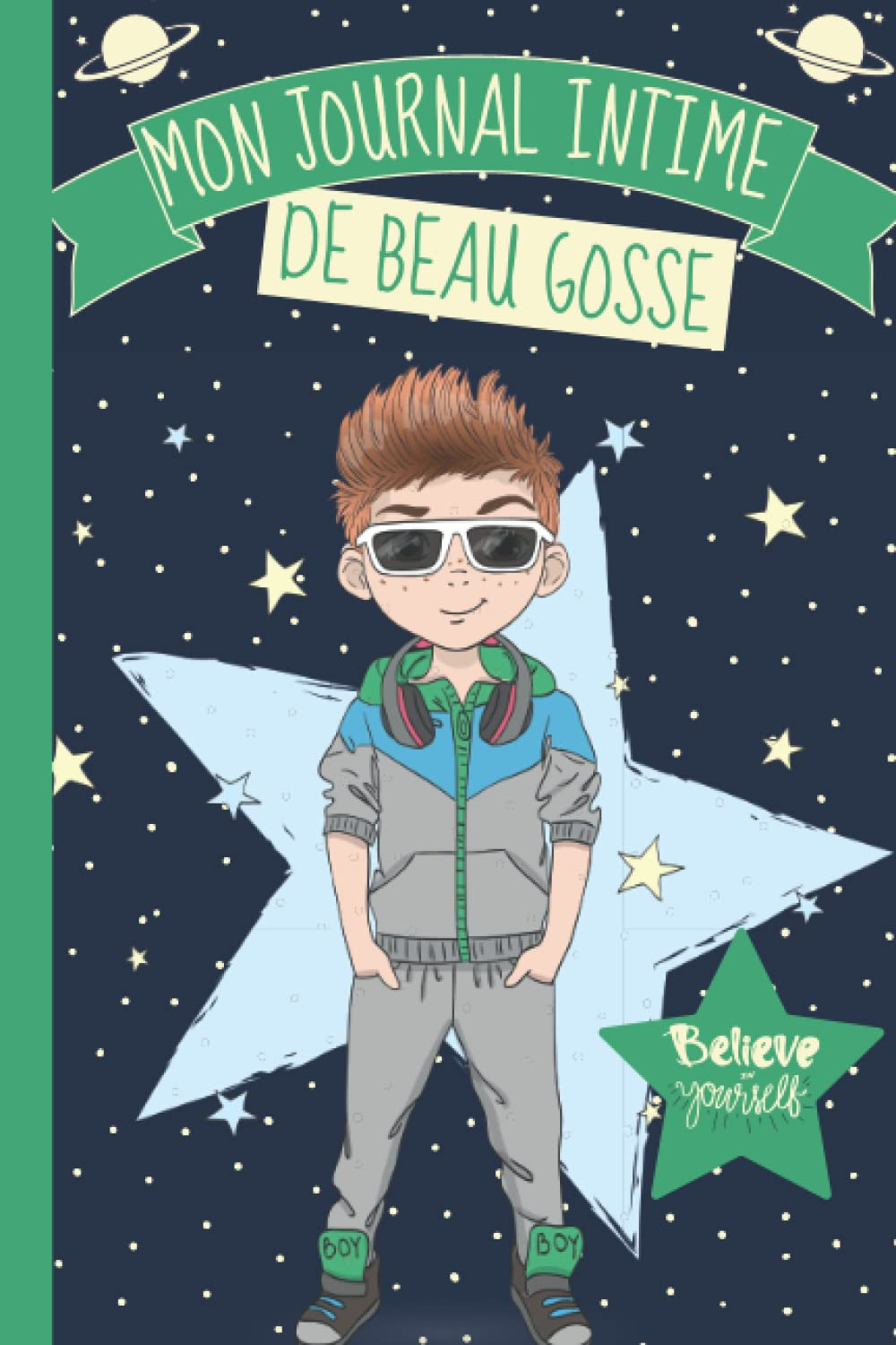 Mon Journal Intime de Beau Gosse: Journal Intime Garçon | Journal Gratitude & Souvenir | Journal 3 e