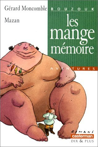 Bouzouk. Vol. 1. Les mange-mémoire